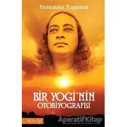 Bir Yogi’nin Otobiyografisi - Paramahansa Yogananda - Klan Yayınları