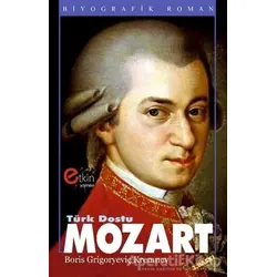 Türk Dostu Mozart - Boris Grigoryeviç Kremnev - Etkin Yayınevi
