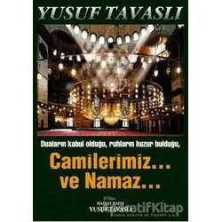Camilerimiz... ve Namaz... (Rahle Boy)(KO3) - Yusuf Tavaslı - Tavaslı Yayınları