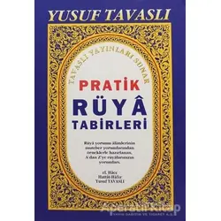 Pratik Rüya Tabirleri (Kod B46) - Yusuf Tavaslı - Tavaslı Yayınları