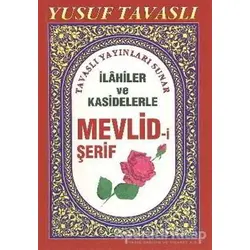 İlahiler ve Kasidelerle Mevlid-i Şerif (C07) - Yusuf Tavaslı - Tavaslı Yayınları