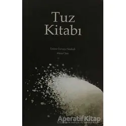 Tuz Kitabı - Emine Gürsoy Naskali - Kitabevi Yayınları