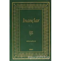 İnançlar - M. Kenan Çığman - Kitabevi Yayınları