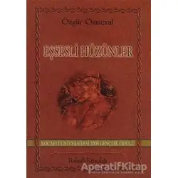 Eşsesli Hüzünler - Özgür Özmeral - Babıali Kitaplığı