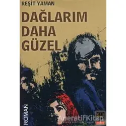 Dağlarım Daha Güzel - Reşit Yaman - Babıali Kitaplığı