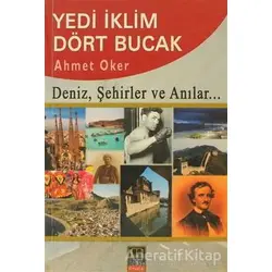 Yedi İklim Dört Bucak - Ahmet Oker - Babıali Kitaplığı