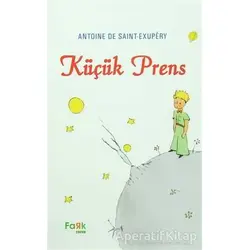 Küçük Prens - Antoine de Saint-Exupery - Fark Yayınları