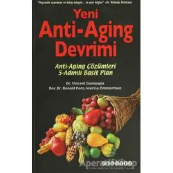 Yeni Anti-Aging Devrimi - Vincent Giampapa - Prestij Yayınları