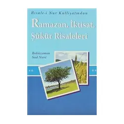 Ramazan, İktisat, Şükür Risaleleri - Bediüzzaman Said-i Nursi - Söz Basım Yayın