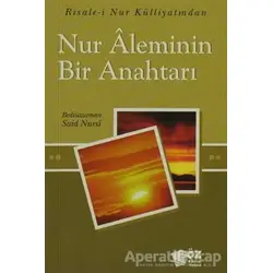 Nur Aleminin Bir Anahtarı - Bediüzzaman Said-i Nursi - Söz Basım Yayın