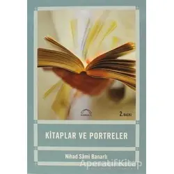 Kitaplar ve Portreler - Nihad Sami Banarlı - Kubbealtı Neşriyatı Yayıncılık