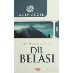 Dil Belası - Ragıp Güzel - Çelik Yayınevi