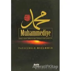 Muhammediye - Yazıcıoğlu Muhammed - Çelik Yayınevi