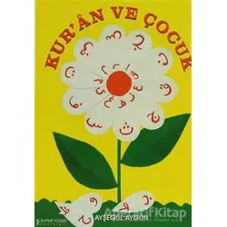 Kuran ve Çocuk - Ayşegül Aygün - Kutup Yıldızı Yayınları