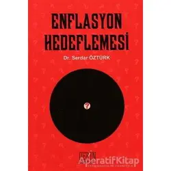Enflasyon Hedeflemesi - Serdar Öztürk - Derin Yayınları