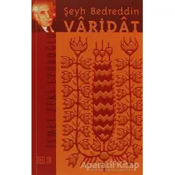 Şeyh Bedreddin, Varidat - İsmet Zeki Eyuboğlu - Derin Yayınları