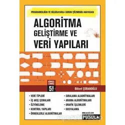 Algoritma Geliştirme ve Veri Yapıları - Bülent Çobanoğlu - Pusula Yayıncılık