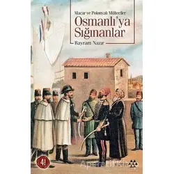 Osmanlıya Sığınanlar - Bayram Nazır - Yeditepe Yayınevi