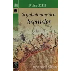 Seyahatname’den Seçmeler - Evliya Çelebi - Metropol Yayıncılık