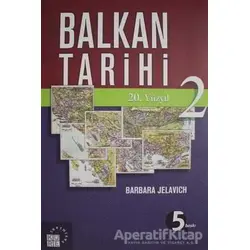 Balkan Tarihi - 2 - Barbara Jelavic - Küre Yayınları