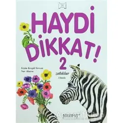 Haydi Dikkat! 2 Zıtlıklar - Yeşim Kesgül Sercan - Pencere Sağlık Eğitim Yayınları