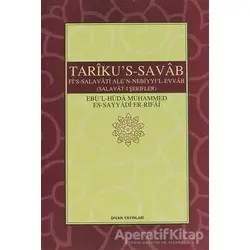 Tarikus-Savab (Selavat-ı Şerifler) - Ebül-Hüda Muhammed Es-Sayyadi Er-Rifai - Buhara Yayınları