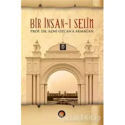 Bir İnsan-ı Selim - Refik Arıkan - Lotus Yayın Grubu