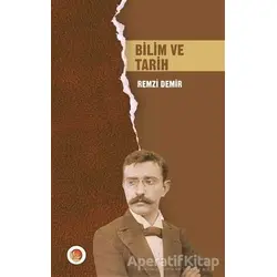 Bilim ve Tarih - Remzi Demir - Lotus Yayın Grubu
