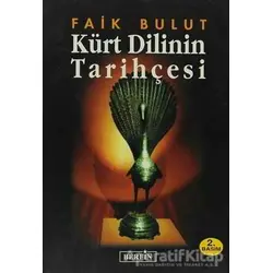Kürt Dilinin Tarihçesi - Faik Bulut - Berfin Yayınları