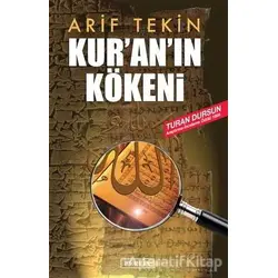 Kur’an’ın Kökeni - Arif Tekin - Berfin Yayınları