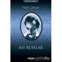 Asi Ruhlar - Halil Cibran - Kaknüs Yayınları
