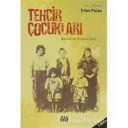 Tehcir Çocukları - İrfan Palalı - Su Yayınevi