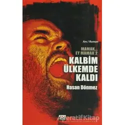 Kalbim Ülkemde Kaldı - Hasan Dönmez - Su Yayınevi
