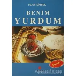 Benim Yurdum - Hanifi Şimşek - Can Yayınları (Ali Adil Atalay)