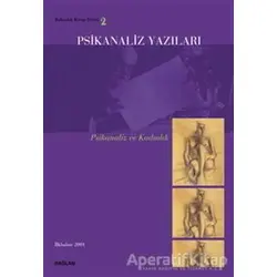 Psikanaliz Yazıları 2 - Kolektif - Bağlam Yayınları