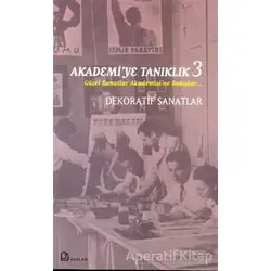 Akademi’ye Tanıklık 3 - Ahmet Öner Gezgin - Bağlam Yayınları