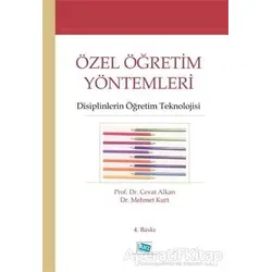Özel Öğretim Yöntemleri - Cevat Alkan - Anı Yayıncılık