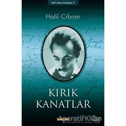 Kırık Kanatlar - Halil Cibran - Kaknüs Yayınları