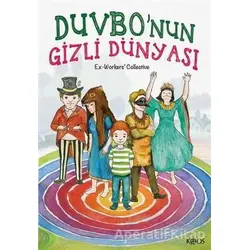 Duvbo’nun Gizli Dünyası - Kolektif - Kaos Yayınları