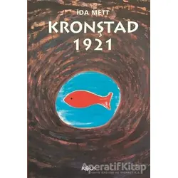 Kronştad 1921 - Ida Mett - Kaos Yayınları