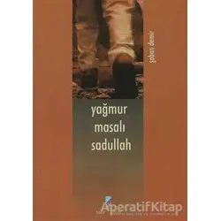 Yağmur Masalı Sadullah - Şaban Demir - Art Basın Yayın Hizmetleri