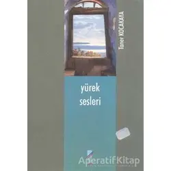 Yürek Sesleri - Taner Kocakaya - Art Basın Yayın Hizmetleri