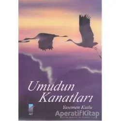 Umudun Kanatları - Yasemen Kutlu - Art Basın Yayın Hizmetleri