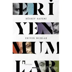 Eriyen Mumlar - Hüsrev Hatemi - Dergah Yayınları