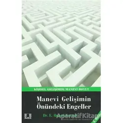 Manevi Gelişimin Önündeki Engeller - E. Ahmed Karzuk - İlke Yayıncılık
