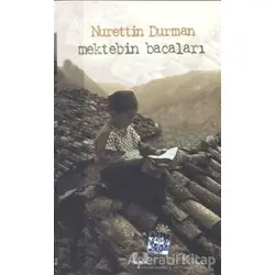 Mektebin Bacaları - Nurettin Durman - İlke Yayıncılık