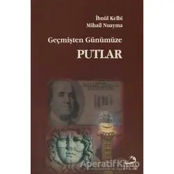 Geçmişten Günümüze Putlar - İbnü’l Kelbi - Fecr Yayınları