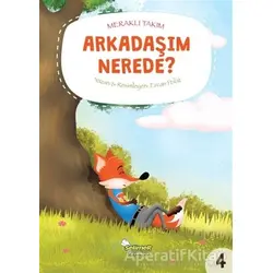 Meraklı Takım - Arkadaşım Nerede? - Ercan Polat - Selimer Yayınları