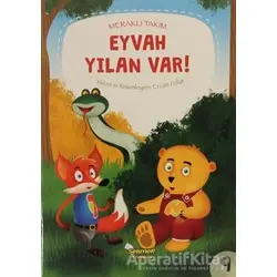 Eyvah Yılan Var! - Meraklı Takım 9 - Ercan Polat - Selimer Yayınları