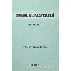 Genel Klimatoloji - Oğuz Erol - Çantay Yayınları
